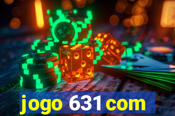 jogo 631 com